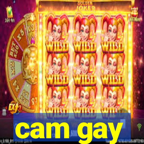 cam gay